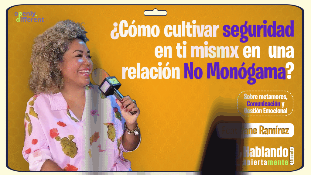 No monogamia ética y autoconfianza: cómo cultivar seguridad en ti mismx en relaciones poliamorosas 1 Alicante